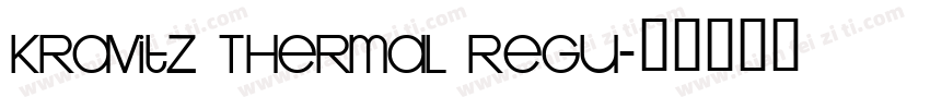 Kravitz Thermal Regu字体转换